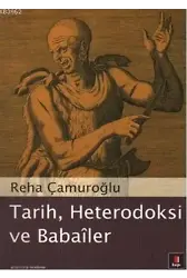 Tarih, Heterodoksi ve Babaîler