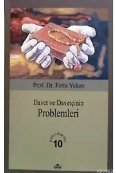 Davet ve Davetçinin Problemleri; Bütün Eserleri 10