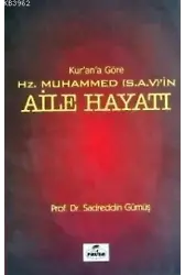 Kur'an'a Göre Hz. Muhammed (s.a.v)'in Aile Hayatı