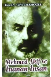 Mehmed Akif ve İnanan İnsan