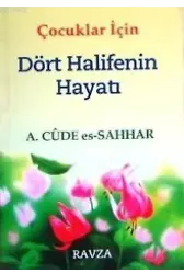 Çocuklar İçin Dört Halifenin Hayatı