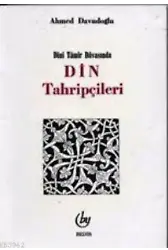 Dini Tamir Davasında Din Tahripçileri