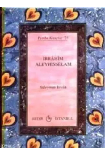 İbrahim Aleyhisselam (Cep Boy)