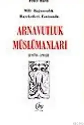 Milli Bağımsızlık Hareketi Esnasında Arnavutluk Müslümanları