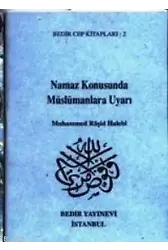 Namaz Konusunda Müslümanlara Uyarı