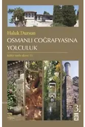 Osmanlı Coğrafyasına Yolculuk