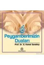 Peygamberimizin Duaları