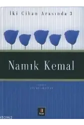 İki Cihan Arasında 3 - Namık Kemal
