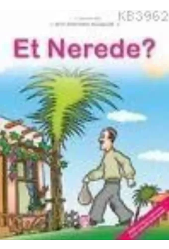 Et Nerede?