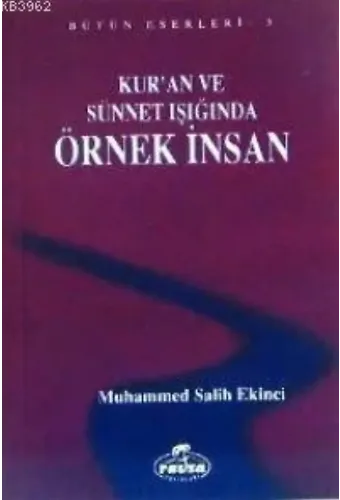Kur'an ve Sünnet Işığında Örnek İnsan