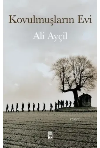 Kovulmuşların Evi