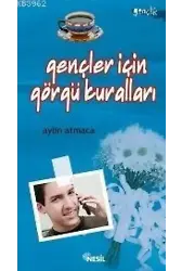 Gençler İçin Görgü Kuralları