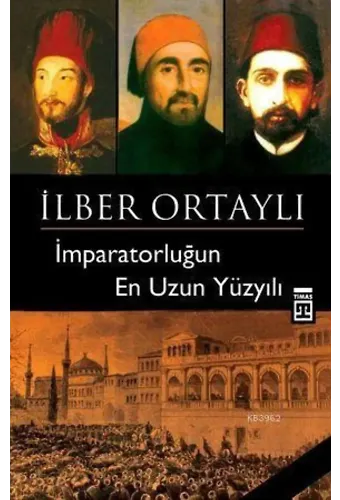 İmparatorluğun En Uzun Yüzyılı