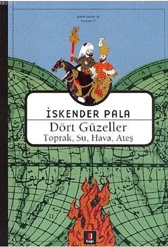 Dört Güzeller; Toprak, Su, Hava, Ateş