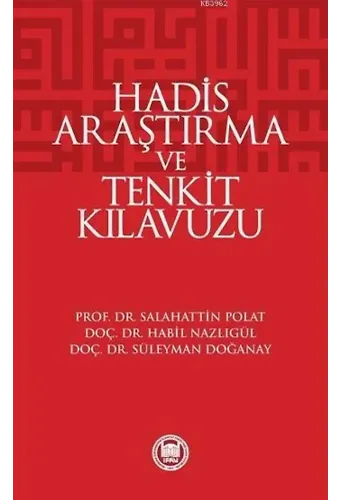 Hadis Araştırma ve Tenkit Klavuzu