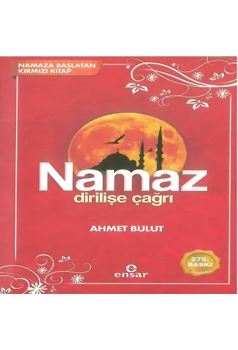 Namaz Dirilişe Çağrı