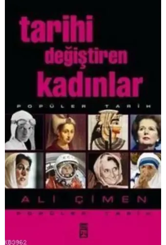 Tarihi Değiştiren Kadınlar