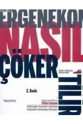Ergenekon Nasıl Çökertilir?