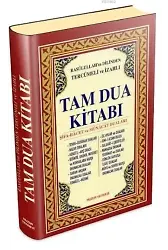 Tam Dua Kitabı (Ciltli, Şamua); Rasûlullahın Dilinden Tercümeli ve İzahlı