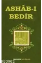 Ashab-ı Bedir - Bedir Ashabı'nın Fazileti