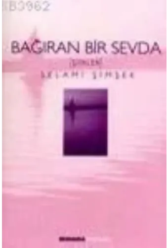 Bağıran Bir Sevda