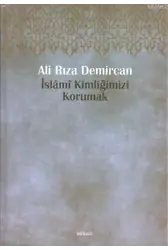 İslami Kimliğimizi Korumak
