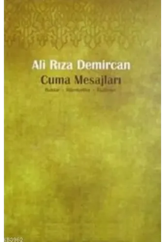 Cuma Mesajları; Haklar, Hürriyetler, Vazifeler