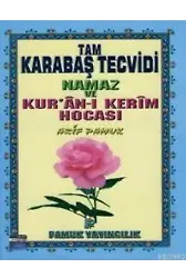 Tam Karabaş Tecvidi, Namaz ve Kuran-ı Kerim Hocası (Tecvid-003)