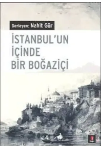 İstanbul'un İçinde Bir Boğaziçi