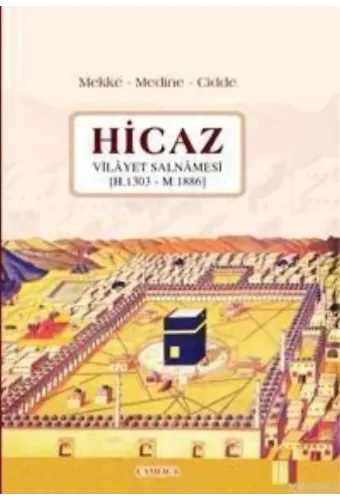 Hicaz; Vilâyet Salnâmesi (h. 1303 - M. 1886)