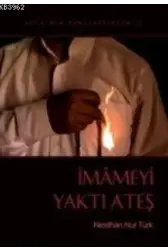İmameyi Yaktı Ateş - Neslihan Nur Türk
