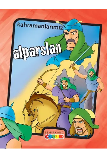 Alparslan - Kahramanlarımız | İbrahim Kalkan