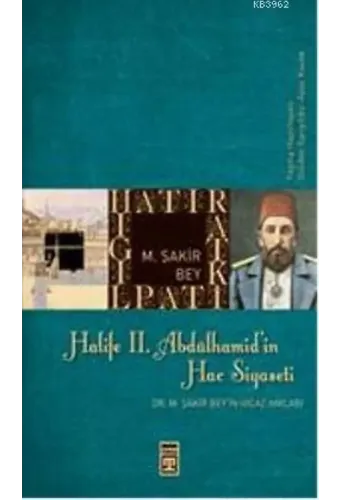 Halife II. Abdülhamit'in Hac Siyaseti