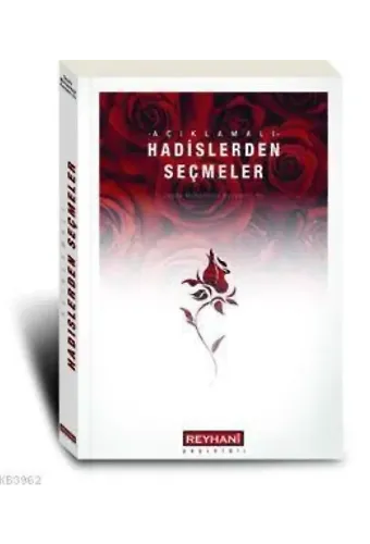 Açıklamalı Hadislerden Seçmeler