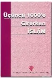 Üçüncü 1.000'e Girerken İslam; (K.Doğum 2000)