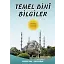 Temel Dini Bilgiler (Sorulu - Cevaplı) - Ramazan Turan, İsmail Günday
