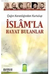 İslam'la Hayat Bulanlar - Y. Selman Tan