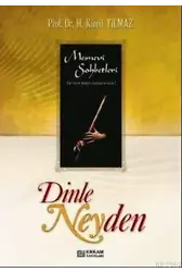 Dinle Neyden - Prof. Dr. Hasan Kamil Yılmaz