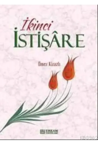 İkinci İstişare - Ömer Kirazlı