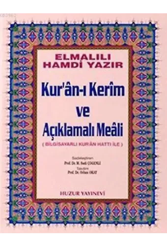 Kuran-ı Kerim ve Açıklamalı Meali - Cami Boy; Bilgisayar Hatlı