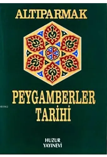 Altıparmak Peygamberler Tarihi