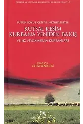 Kutsal Kesim Kurbana Yeniden Bakış