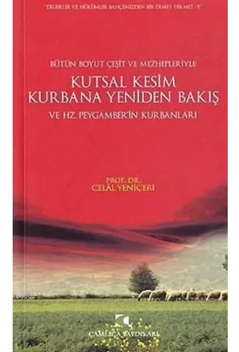 Kutsal Kesim Kurbana Yeniden Bakış