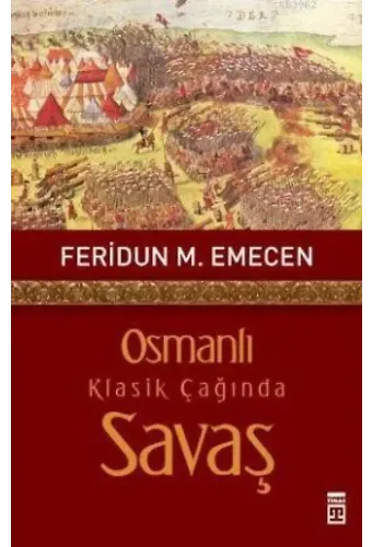 Osmanlı Klasik Çağında Savaş