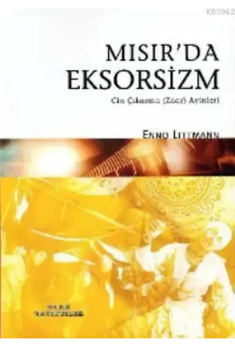 Mısır'da Eksorsizm; Cin Çıkarma Zaar Ayinleri