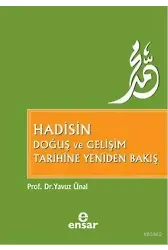 Hadisin Doğuş Ve Gelişim Tarihine Yeniden Bakış