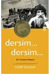 Dersim... Dersim...; Bir Yüzleşme Hikayesi