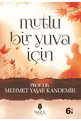 Mutlu Bir Yuva İçin