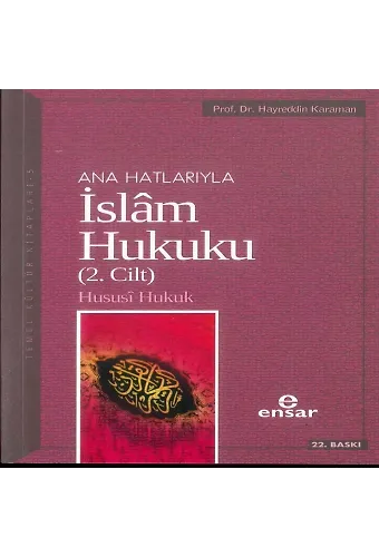 Anahatlarıyla İslam Hukuku Cilt 2