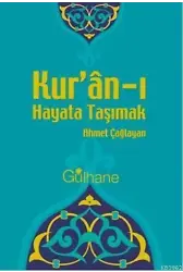Kur'an'ı Hayata Taşımak